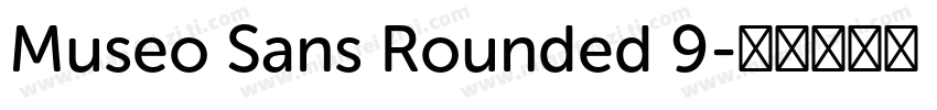 Museo Sans Rounded 9字体转换